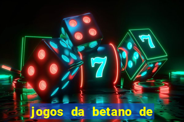 jogos da betano de 10 centavos